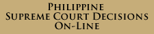 PHILIPPINE SUPREME COURT JURISPRUDENCE